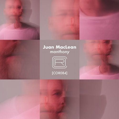 Juan MacLean – Manthony [COR084]